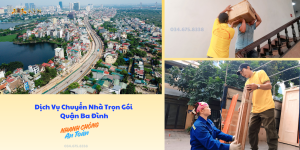 Dịch Vụ Chuyển Nhà Trọn Gói Quận Ba Đình